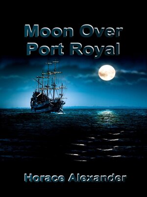 cover image of Moon Over Port Royal